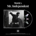 Trade L - Mr Independent (Asia) [CD]