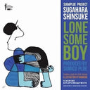 Shinsuke Sugahara (Sugaplue Project) - Lonesome Boy [7" Vinyl]