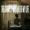 Holding Absence - Greatest Mistake Of My Life [Colored Vinyl] (Grn)