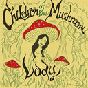 Children Of The Mushroom - Lady [LP]