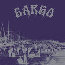 Cargo - Delivering The Goods [LP]