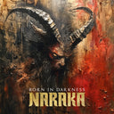 Naraka - Born In Darkness [CD]