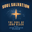 Soul Of John Black - Soul Salvation [CD]