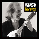 Steve Howe - Portraits Of Bob Dylan [Limited Edition] (Etch) (Uk)