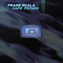 Franz Scala - Cafe Futuro (Disc 2) (Ep) [12" Vinyl]