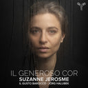 Suzanne Jerosme  / Barocco, Il Gusto / Halubek,Jorg - Il Generoso Cor [CD]