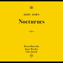 John Zorn - Nocturnes [CD]