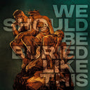 Bloodred Hourglass - We Should Be Buried Like This [Colored Vinyl] (Grn) (Org)