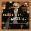 Symphonieorchester Des Bayerischen Rundfunks - Prokofiev: Romeo & Julia: Tchaikovsky: Sym No. 4 [CD]