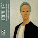 Coline Dutilleul - Lucie Vellere: The Music Comes As It Likes... [CD]