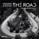 Daan Vandewalle - Frederic Rzewski: The Road [CD]