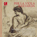 Manon Papasergio - Per La Viola Bastarda [CD]