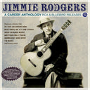 Jimmie Rodgers - Career Anthology: Rca & Bluebird Releases 1927-33 [CD]