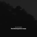 Disintegration Loops (Arcadia Archive Edition) [LP]