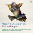 Saskia Giorgini - Mozart & Shostakovich: Cons For Pno & Strs& Pno [CD]