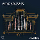 Calefax - Organisms [CD]