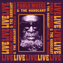 Pablo Moses  & The Handcart - Live [LP]