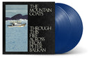 The Mountain Goats - Through This Fire Across from Peter Balkan [Indie Exclusive Bluewater LP]