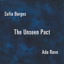 Sofia Borges - Unseen Pact [CD]