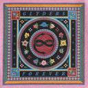 Glyders - Forever [LP]