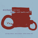 Michael Sarian - Live At Cliff Bell's Vol. Ii [CD]