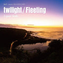 Liquid Stella - Twilight / Fleeting [7" Vinyl]