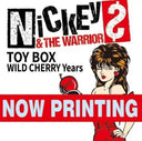 Nickey & the Warriors - Toy Box (Wild Cherry Years 2018-2025) [CD]