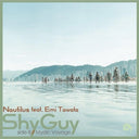 Nautilus - Shy Guy Feat. Emi Tawata / Mystic Voyage [7" Vinyl]