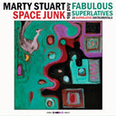 Marty Stuart  & His Fabulous Superlatives - Space Junk [CD]