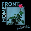 Home Front - Watch It Die [LP]