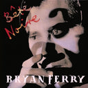 Bryan Ferry - Bete Noire [CD]