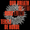 Our Breath Is Not Ours Alone (Uk) [LP]