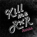 Hariss - Kill Me Rock'n'roll [CD]