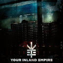 Your Inland Empire - Your Inland Empire [Limited Edition] [Digipak]