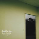 Spanish Love Songs - A Brief Intermission In The Flattening Of Time [CD]