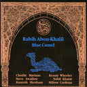 Abou-Rabih Khalil - Blue Camel (Blue) [Colored Vinyl] [Limited Edition]