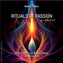 Byron Metcalf  / Urban,Ari - Rituals Of Passion With Hemi-Sync [CD]