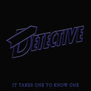 Detective - It Takes One To Know One [CD]