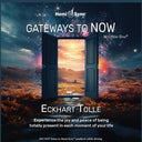 Eckhart Tolle - Gateways To Now With Hemi-Sync [CD]