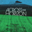 Across The Horizon: Vol 1 / Various - Across The Horizon: Vol 1 / Various [LP]