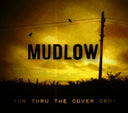 Mudlow - Run Thru The Cover Crop [CD]