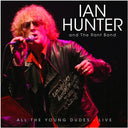 Ian Hunter - All The Young Dudes: Live [CD]
