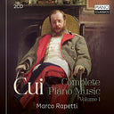 Marco Rapetti - Cui: Complete Pno Music Vol. 1 [CD]