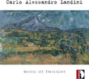 Pre-Order: Orchestra I Pomeriggi Musicali - Carlo Alessandro Landini: Music Of Twilight [CD]
