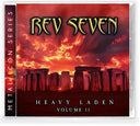 Rev Seven - Heavy Laden Vol. 2 [CD]