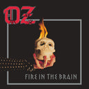 Oz - Fire In The Brain [Colored Vinyl]