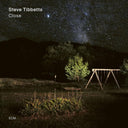 Steve Tibbetts - Close [CD]
