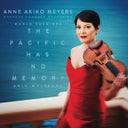Anne Meyers  Akiko - Eric Whitacre: Pacific Has No Memory [CD]