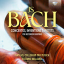Collegium Pro Musica - J.S. Bach: Cons Inventions & Motets For Recorder [CD]