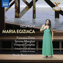 Francesca Dotto - Respighi: Maria Egiziaca [CD]